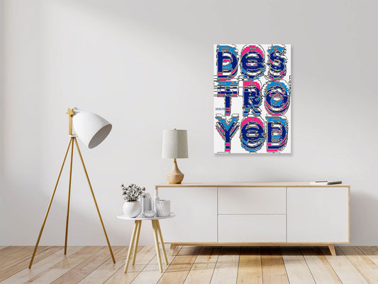 Destroyed – Glitch Typography Poster