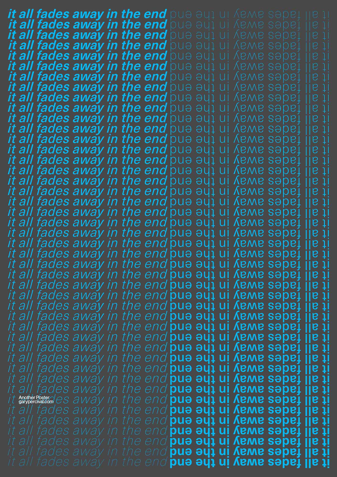 Fades Away (Blue)