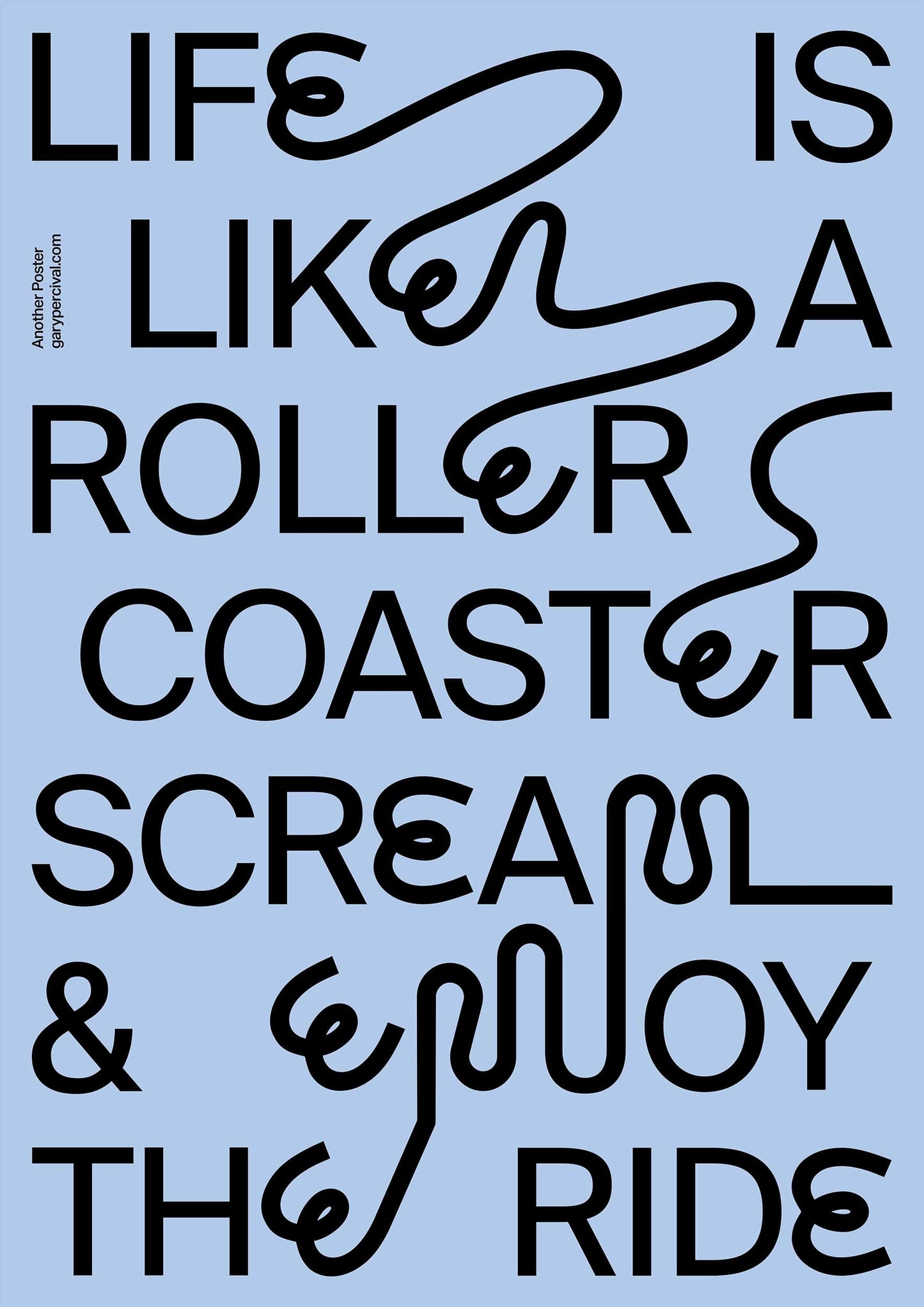 Life is Like a Roller Coaster – Playful Typography Poster