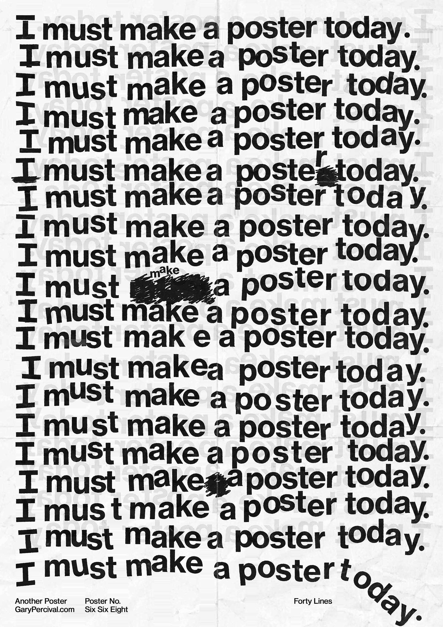 I Must Make a Poster Today